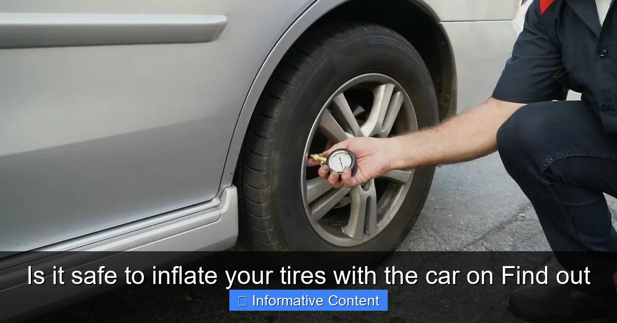 Is it safe to inflate your tires with the car on Find out